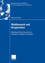 Wettbewerb und Kooperation - Prof. Dr. Volker Trommsdorff; Robert Knack