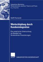 Wertschöpfung durch Kundenintegration - Prof. Dr. Margit Enke; Steffi Poznanski