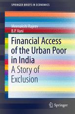 Financial Access of the Urban Poor in India - Meenakshi Rajeev; B. P. Vani