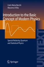Introduction to the Basic Concepts of Modern Physics - Carlo M. Becchi; Massimo D'Elia
