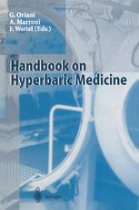 Handbook on Hyperbaric Medicine - Giorgio Oriani; Alessandro Marroni; Francis Wattel