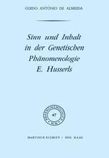 Sinn und Inhalt in der Genetischen Phänomenologie E. Husserls - G.A. de Almeida