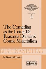 The Comedian as the Letter D: Erasmus Darwin’s Comic Materialism - D.M. Hassler