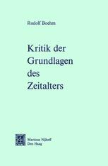 Kritik der Grundlagen des Zeitalters - Rudolf Boehm
