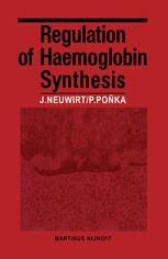 Regulation of Haemoglobin Synthesis - J. Neuwirt; P. Ponka