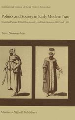 Politics and Society in Early Modern Iraq - T. Nieuwenhuis