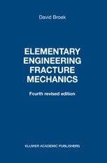Elementary Engineering Fracture Mechanics - D. Broek