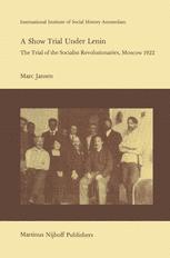 A Show Trial Under Lenin - Joseph Sanders; M. Jansen