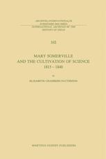 Mary Somerville and the Cultivation of Science, 1815â??1840 - E.C. Patterson