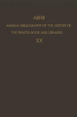 ABHB Annual Bibliography of the History of the Printed Book and Libraries - H. Vervliet
