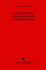 Faraday to Einstein: Constructing Meaning in Scientific Theories - N.J. Nersessian