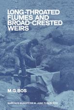Long-Throated Flumes and Broad-Crested Weirs - M.G. Bos