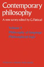 Tome 1 Philosophie du langage, Logique philosophique / Volume 1 Philosophy of language, Philosophical logic - Guttorm Fløistad; G.H. Von Wright