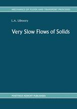 Very Slow Flows of Solids - L.A. Lliboutry