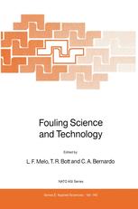 Fouling Science and Technology - L. Melo; T.R. Bott; Carlos A. Bernardo