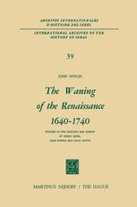 The Waning of the Renaissance 1640–1740 - John Hoyles
