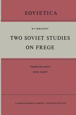 Two Soviet Studies on Frege - B.V. Birjukov