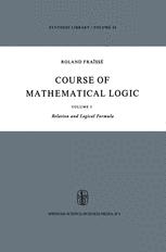 Course of Mathematical Logic - David Louvish; R. Fraïssé