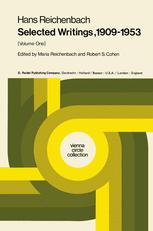 Selected Writings 1909â??1953 - M. Reichenbach; Elizabeth Hughes Schneewind; M. Reichenbach; Robert S. Cohen