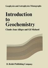 Introduction to Geochemistry - Cl.J. AllÃ¨gre; R.N. Varney; G. Michard