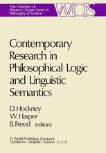 Contemporary Research in Philosophical Logic and Linguistic Semantics - D.J. Hockney; W.L. Harper; B. Freed