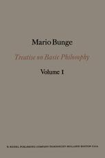 Treatise on Basic Philosophy - M. Bunge