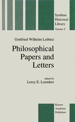 Philosophical Papers and Letters - L.E. Loemker; G.W. Leibniz