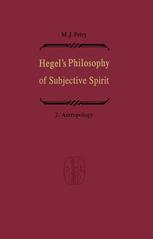 Hegelâ??s Philosophy of Subjective Spirit / Hegels Philosophie des Subjektiven Geistes - Michael John Petry; Michael John Petry