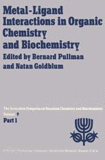 Metal-Ligand Interactions in Organic Chemistry and Biochemistry - A. Pullman; N. Goldblum