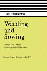 Weeding and Sowing - Hans Freudenthal
