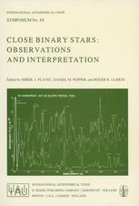 Close Binary Stars: Observations and Interpretation - M.J. Plavec; D.M. Popper; Roger K. Ulrich