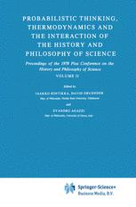 Probabilistic Thinking, Thermodynamics and the Interaction of the History and Philosophy of Science - Jaakko Hintikka; D. Gruender; E. Agazzi
