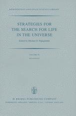 Strategies for the Search for Life in the Universe - M.D. Papagiannis