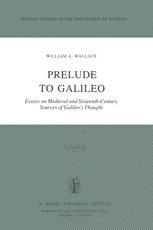 Prelude to Galileo - W. A. Wallace