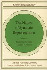 The Nature of Syntactic Representation - Pauline Jacobson; G.K. Pullum