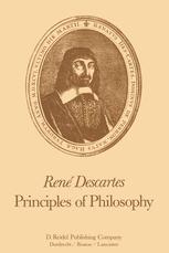 RenÃ© Descartes: Principles of Philosophy - R.P. Miller