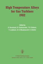 High Temperature Alloys for Gas Turbines 1982 - R. Brunetaud; D. Coutsouradis; T.B. Gibbons; Y. Lindblom; D.B. Meadowcroft; R. Stickler