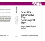 Scientific Rationality: The Sociological Turn - J.R. Brown