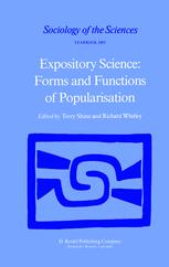 Expository Science: Forms and Functions of Popularisation - T. Shinn; Richard P. Whitley