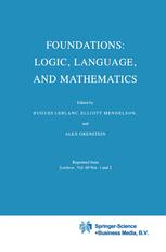 Foundations: Logic, Language, and Mathematics - Hugues Leblanc; Elliott Mendelson; A. Orenstein