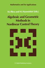 Algebraic and Geometric Methods in Nonlinear Control Theory - M. Fliess; Michiel Hazewinkel