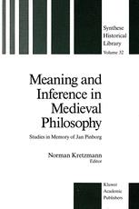 Meaning and Inference in Medieval Philosophy - Norman Kretzmann
