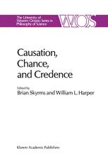 Causation, Chance and Credence - B. Skyrms; W.L. Harper