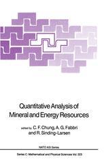 Quantitative Analysis of Mineral and Energy Resources - C.F. Chung; Andrea G. Fabbri; R. Sinding-Larsen