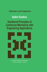 Variational Principles of Continuum Mechanics with Engineering Applications - V. Komkov