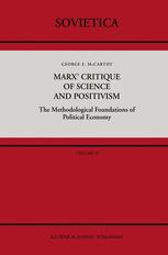 Marxâ?? Critique of Science and Positivism - G. McCarthy