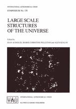 Large Scale Structures of the Universe - J. Audouze; Marie-Christine Pelletan; Alex Szalay