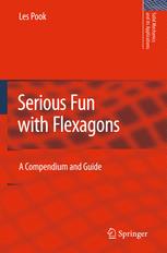 Serious Fun with Flexagons - L.P. Pook