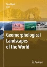 Geomorphological Landscapes of the World - Piotr Migon