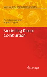 Modelling Diesel Combustion - P. A. Lakshminarayanan; Yu Shi; Rolf D. Reitz; Yoghesh V. Aghav